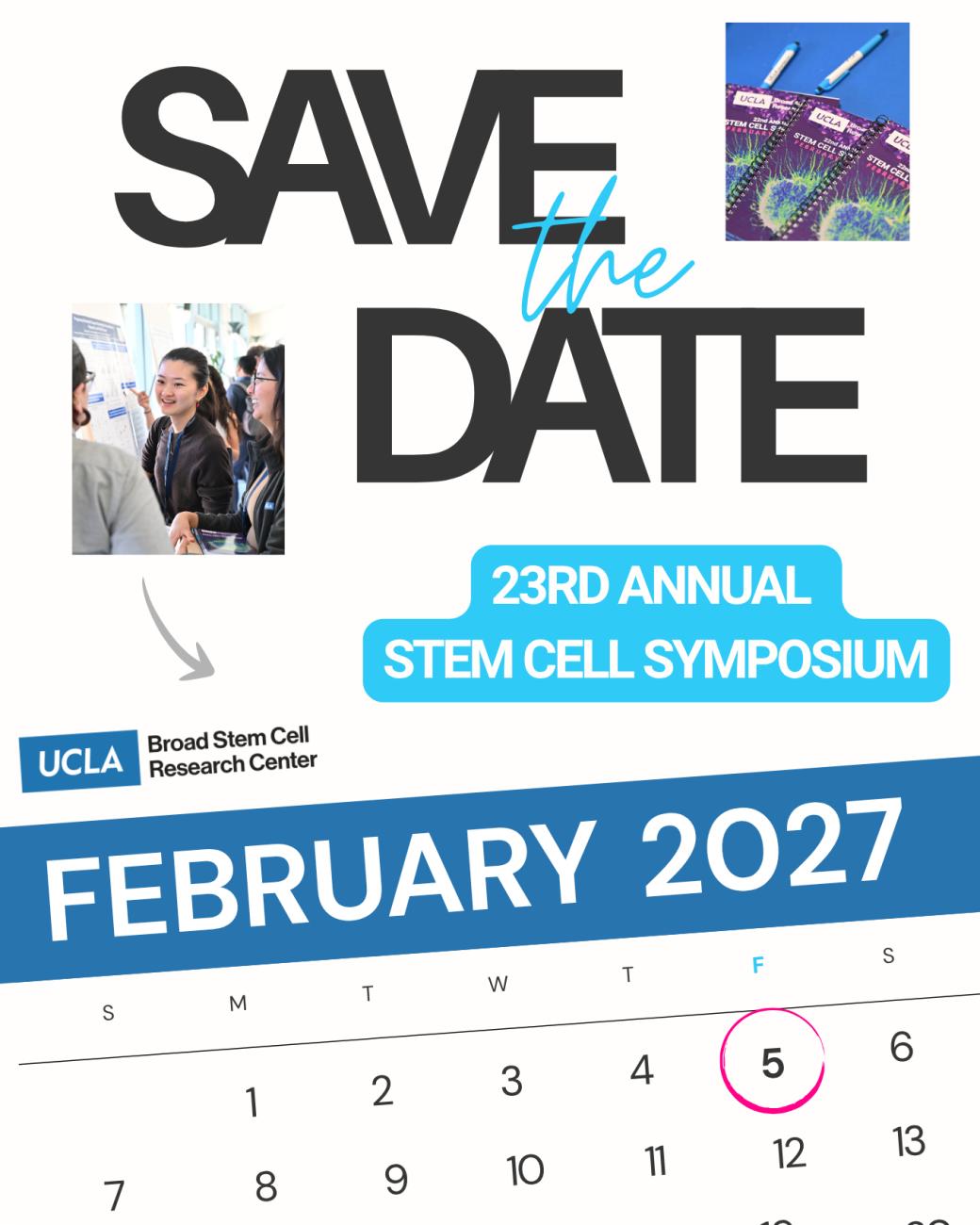 A promotional "Save the Date" graphic for the 2027 Annual Stem Cell Symposium. Two event photos appear alongside a calendar with the date encircled. 
